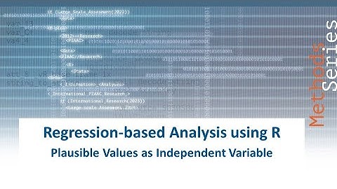 PIAAC Data Analyses Regression based Analysis using R – Plausible Values as Independent Variable
