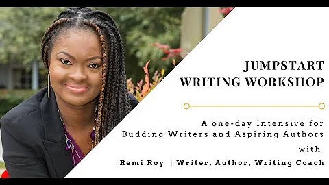 Jumpstart Writing Workshop Remi Roy