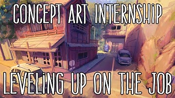 Leveling Up on the Job, Concept Art Internship | Hugo Lambert