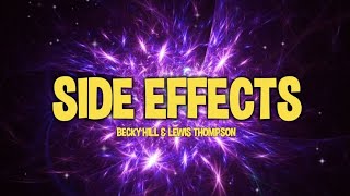 Becky Hill & Lewis Thompson - Side Effects (Lyrics)