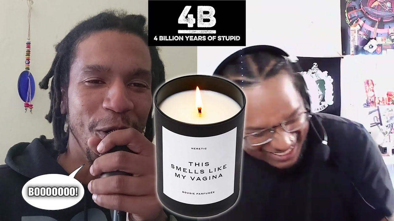 Her Candles Smell Like WHAT?? 4 Billion Years of Stupid YouTube