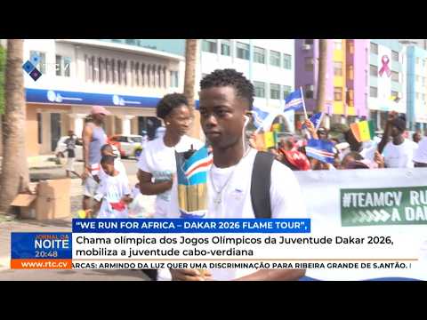Chama olímpica dos Jogos Olímpicos da Juventude Dakar 2026 mobiliza juventude cabo-verdiana