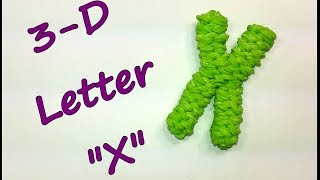 3-D Letter "X" Tutorial by feelinspiffy (Rainbow Loom)