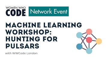 Machine Learning Workshop: Hunting for Pulsars