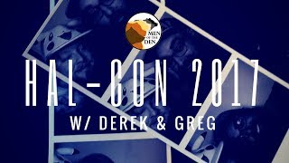 [09/25] Hal-Con 2017 w/ Derek & Greg