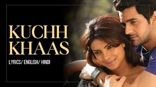 Kuchh Khaas (Lyrics) | Hindi with English Meaning | Fashion | Salim–Sulaiman & Sandeep Nath