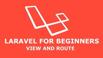 ROUTES AND VIEWS IN LARAVEL 5.4