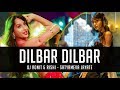 Dilbar  satyameva jayate  remix  dj ronit  rishi  mp3virus official