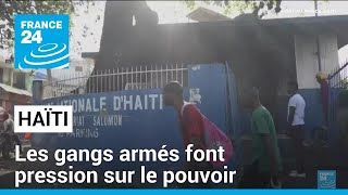 Haïti : les gangs armés maintiennent la pression sur le pouvoir • FRANCE 24