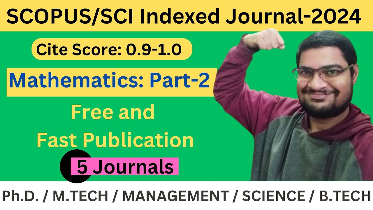 Scopus Math Journal Mathematics Free and Fast Scopus/SCI Index Journals : Part-2 #scopus # ...