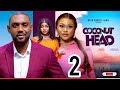 COCONUT HEAD - RUTH KADIRI, EDDIE WATSON (NEW TRENDING MOVIE 2024)#nigerianmovies