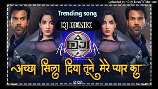 Download Lagu Acha Sila diya tune mere payar ka full song dj remix Download Lagu Acha Sila diya tune mere payar ka full song dj remix