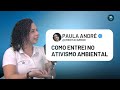 O começo de uma jornada PRÓ-AMBIENTE