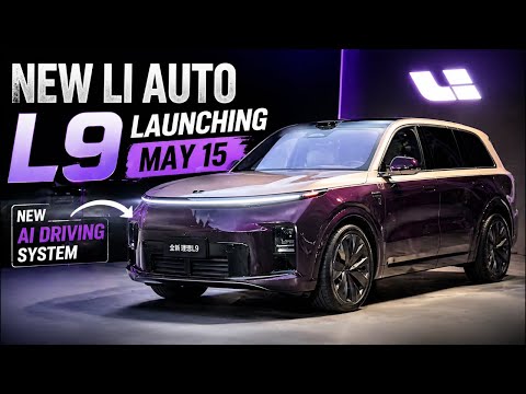 New Li Auto L9 Launching May 15 With Big Tech Changes
