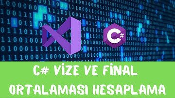 C# Vize Ve Final Notuna Göre Geçme Durumu Hesaplama - Visual Studio 2022