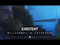 EXISTENT - Willkommen Im Untergang || Offizielles Musikvideo