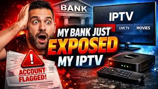 🔴My Bank Just Exposed My IPTV | Why Your Bank Card is Now a Snitch!