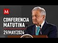 Conferencia matutina de AMLO, 29 de mayo de 2024 #LaMañanera