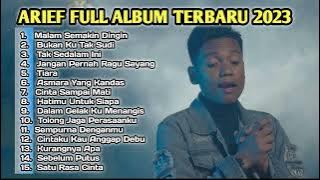 ARIEF - FULL ALBUM TERBARU & POULER New - MALAM SEMAKIN DINGIN |