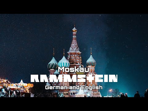 Rammstein - Moskau - English And German Lyrics