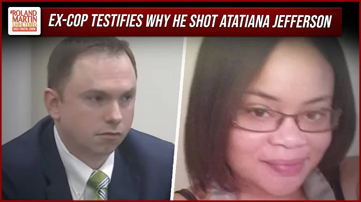 Ex-Cop Who Killed Atatiana Jefferson Testifies - '...