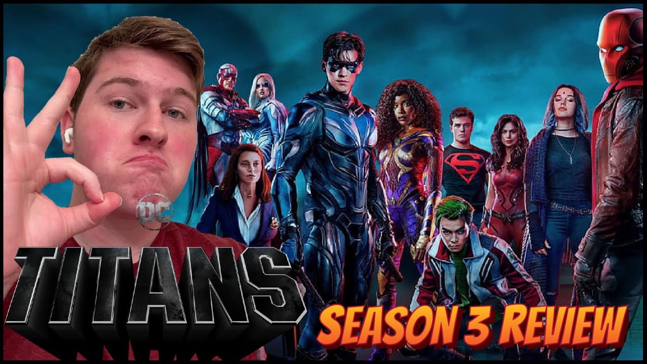DC's Titans - Season 3 Review
