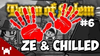 CAUGHT RED HANDED! (Town of Salem w/ Ze & Chilled Ep. 6)