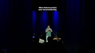 When Aishwarya Rai is your sexual awakening | #shorts #comedy #aishwaryarai