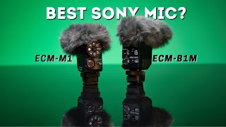 Sony ECM-B1M vs ECM-M1 | Best Mic for Sony Shooters