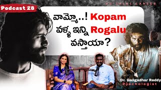 The Truth About Anger No One Talks About This Ft. Dr Gangadhar Reddy - Telugu Podcast