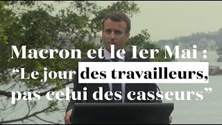 Macron et le 1er Mai : 