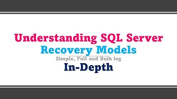 DAY-11: Understanding SQL Server Recovery Models and Types