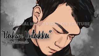 Download Lagu Jane Setaramata - Bukan Untukku (Official Lyrics Video) MP3 Download Lagu Jane Setaramata - Bukan Untukku (Official Lyrics Video) MP3
