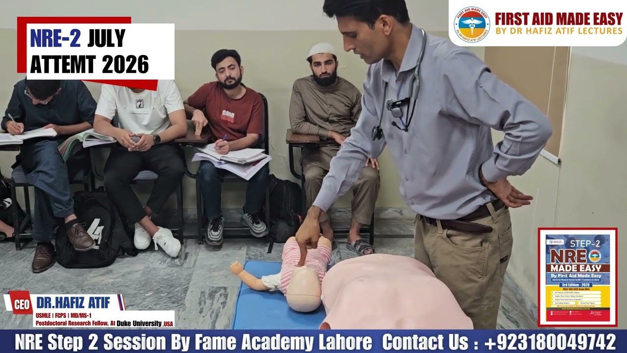 NRE-2 July 2026 Session – First Aid Made Easy Academy Lahore #drhafizatif #pmdc #nre #nrestep2