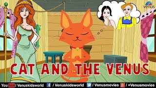 Bedtime Stories ~  Cat And The Venus  (English) | Animated Moral Stories For Kids