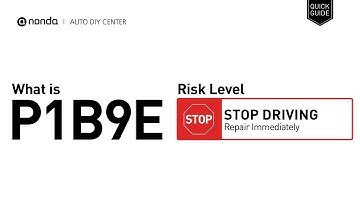 What is P1B9E Engine Code [Quick Guide]