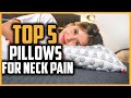 ✅Top 5 Best Pillows for Neck Pain of 2023