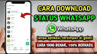 Cara Download Status WA | Cara Download Status Whatsapp
