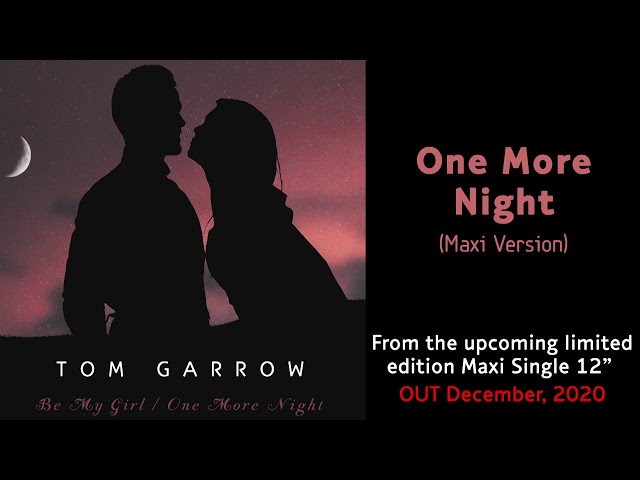 Tom Garrow - One More Night