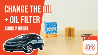 Change the oil and the oil filter Auris mk2 1.4 D-4D 🛢