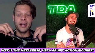 WTF is the Blockchain Metaverse, UBI, and AR NFT Action Figures  Blockchain Blunts Podcast