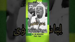 لِبَاسُ التَّقْوٰى (Pakaian Taqwa) - KH.IIM IMADUDDIN | SIW PRO #motivation #story #motivasi  #quote