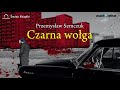 "Czarna wołga" | audiobook