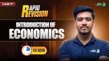 Introduction to Economics | CBSE Class 11 Economics | Full Chapter in 15 Mins | Rapid Revision