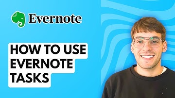 How to Use Evernote Tasks [2025 Guide]