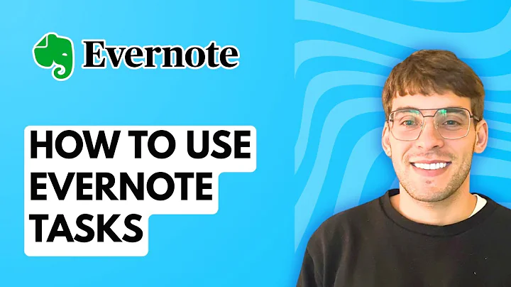 How to Use Evernote Tasks [2025 Guide]