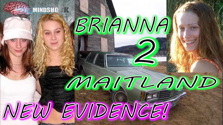 BRIANNA MAITLAND - EPISODE 2: NEW EVIDENCE! 2022 (MINDSHOCK TRUE CRIME PODCAST)