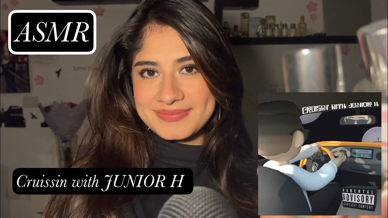 JUNIOR H ASMR - Cruisin’ with Junior H (Álbum susurrado relajante) ft. Dossier