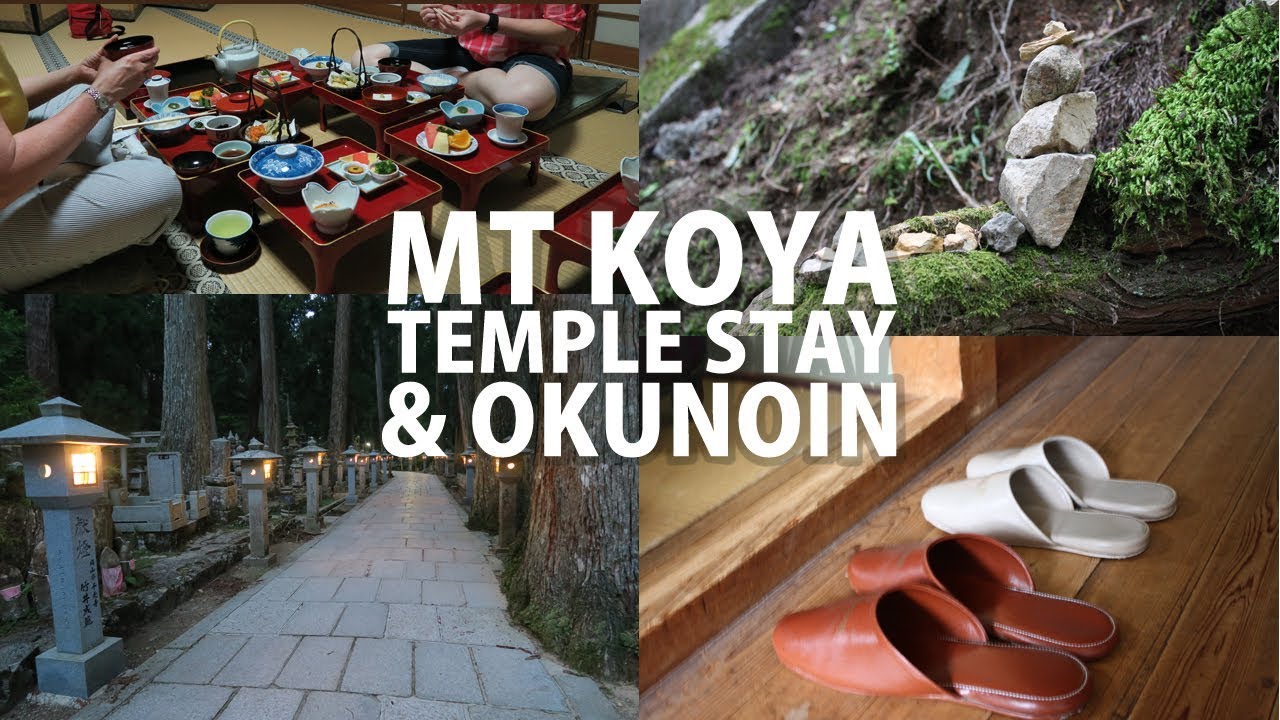 Temple stay on Mt Koya and Okunoin Cemetary Japan YouTube