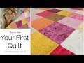 Your First Quilt - Beginner Tutorial, Part 1 - YouTube